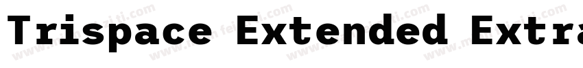 Trispace Extended ExtraBold字体转换